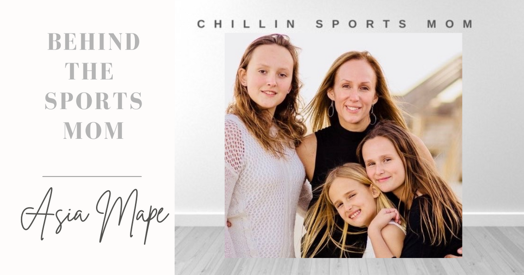 Behind the Sports Mom with Asia Mape