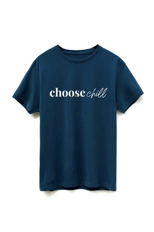 Choose Chill Tee